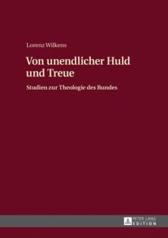 Von unendlicher Huld und Treue - Wilkens, Lorenz