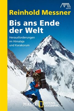 Bis ans Ende der Welt (eBook, ePUB) - Messner, Reinhold