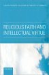 Religious Faith and Intellectual Virtue... - Bild 1