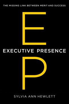 Executive Presence (eBook, ePUB) - Hewlett, Sylvia Ann