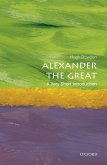 Alexander the Great: A Very Short Introduction (eBook, PDF)