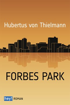 Forbes Park (eBook, ePUB) - Thielmann, Hubertus von