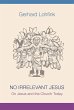 No Irrelevant Jesus (eBook, ePUB) - Bild 1