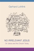 No Irrelevant Jesus (eBook, ePUB)