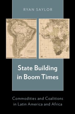 State Building in Boom Times (eBook, PDF) - Saylor, Ryan