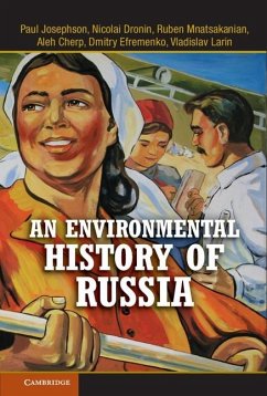 Environmental History of Russia (eBook, ePUB) - Josephson, Paul