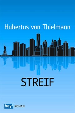 Streif (eBook, ePUB) - Thielmann, Hubertus von
