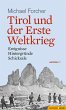 Tirol und der Erste Weltkrieg (eBook,... - Bild 1