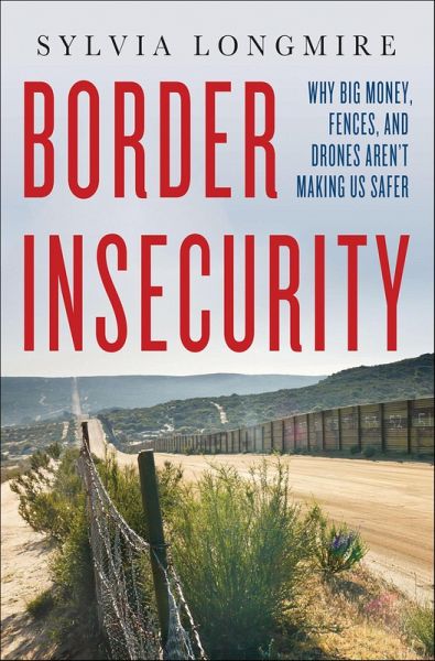 Border Insecurity (eBook, ePUB) Border Insecurity (eBook, ePUB)