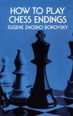 How to Play Chess Endings (eBook, ePUB)