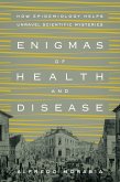 Enigmas of Health and Disease (eBook, ePUB)