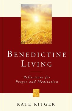 Benedictine Living (eBook, ePUB) - Ritger, Kate