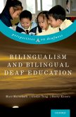 Bilingualism and Bilingual Deaf Education (eBook, PDF)