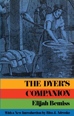 The Dyer's Companion (eBook, ePUB) - Bemiss, Elijah