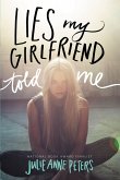 Lies My Girlfriend Told Me (eBook, ePUB)