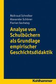 Analyse von Schulbüchern als Grundlage empirischer Geschichtsdidaktik (eBook, PDF)