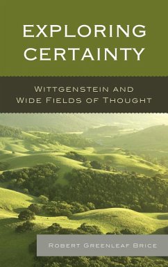 Exploring Certainty (eBook, ePUB) - Brice, Robert Greenleaf