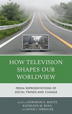Cover How Television Shapes Our Worldview (eBook, ePUB)