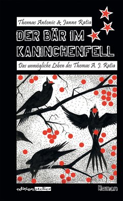 Der Bär im Kaninchenfell (eBook, ePUB) - Antonic, Thomas; Ratia, Janne