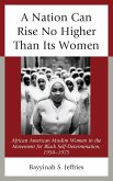 A Nation Can Rise No Higher Than Its Women (eBook, ePUB)