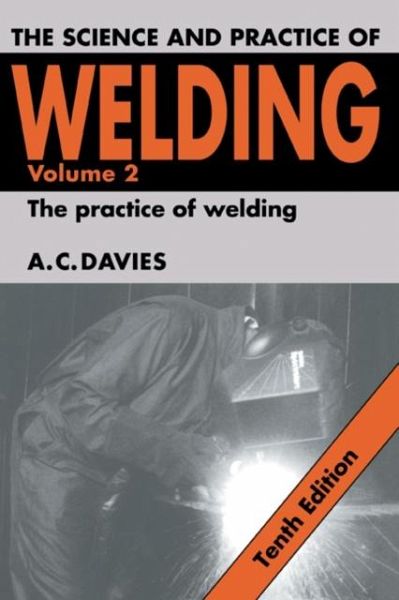 Science and Practice of Welding: Volume 2 (eBook, PDF) Science and Practice of Welding: Volume 2 (eBook, PDF)