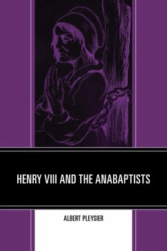 Cover Henry VIII and the Anabaptists (eBook, ePUB)