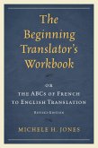 The Beginning Translator's Workbook (eBook, ePUB)