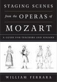 Staging Scenes from the Operas of Mozart (eBook, ePUB)