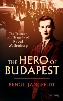 The Hero of Budapest (eBook, ePUB) - Jangfeldt, Bengt
