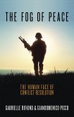 The Fog of Peace (eBook, ePUB)