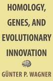 Homology, Genes, and Evolutionary Innovation (eBook, ePUB)