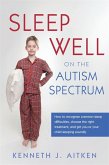 Sleep Well on the Autism Spectrum (eBook, ePUB)