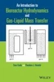 An Introduction to Bioreactor Hydrodynamics and Gas-Liquid Mass Transfer (eBook, PDF)