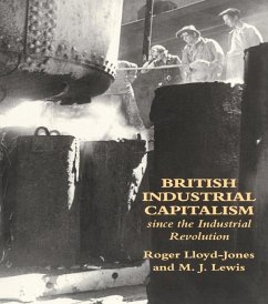 Cover British Industrial Capitalism Since The Industrial Revolution (eBook, PDF)