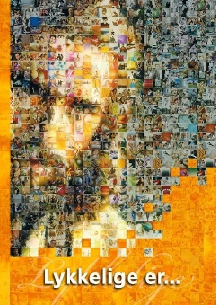 Lykkelige er... (eBook, ePUB)