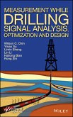 Measurement While Drilling (MWD) Signal Analysis, Optimization and Design (eBook, ePUB)