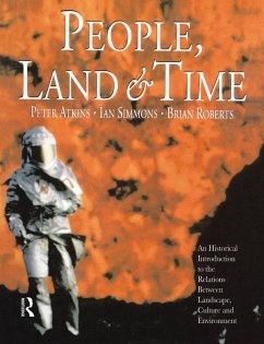 People, Land and Time (eBook, ePUB) - Roberts, Brian; Atkins, Peter; Simmons, Ian