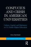 Confucius and Crisis in American Universities (eBook, ePUB)