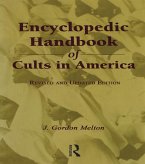Encyclopedic Handbook of Cults in America (eBook, PDF)