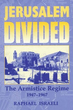 Jerusalem Divided (eBook, ePUB) - Israeli, Raphael
