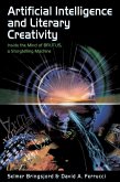Artificial Intelligence and Literary Creativity (eBook, PDF) Artificial Intelligence and Literary Creativity (eBook, PDF)