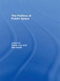 The Politics of Public Space (eBook, ePUB)