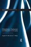 Globalisation, Employment and Education in Sri Lanka (eBook, ePUB)
