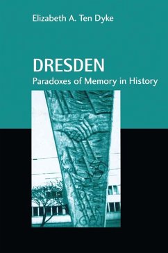 Dresden (eBook, ePUB) - Ten Dyke, Elizabeth A.