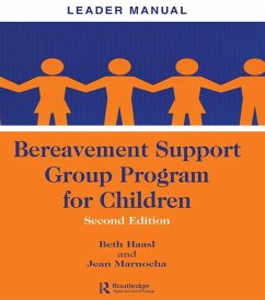 Bereavement Support Group Program for Children (eBook, PDF) - Haasl, Beth; Marnocha, Jean