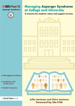 Managing Asperger Syndrome at College and University (eBook, ePUB) - Jamieson, Juliet; Jamieson, Claire