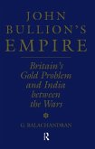John Bullion's Empire (eBook, ePUB)