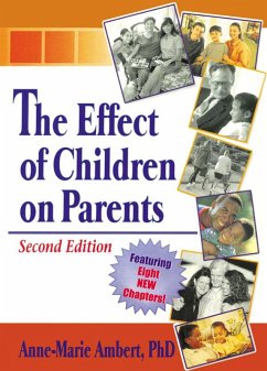 The Effect of Children on Parents (eBook, PDF) - Ambert, Anne Marie