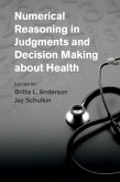 Numerical Reasoning in Judgments and Decision Making about Health (eBook, PDF)