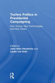 Techno Politics in Presidential Campaigning (eBook, PDF)